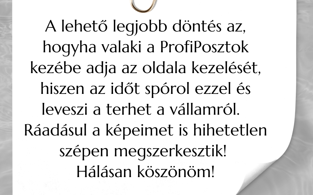 A lehető legnagyobb gondossággal!