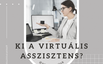 KI A VIRTUÁLIS ASSZISZTENS? MITŐL JÓ EGY VIRTUÁLIS ASSZISZTENS?