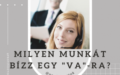 Milyen munkafolyamatokat bízhatsz BIZTOSAN virtuális asszisztensre?